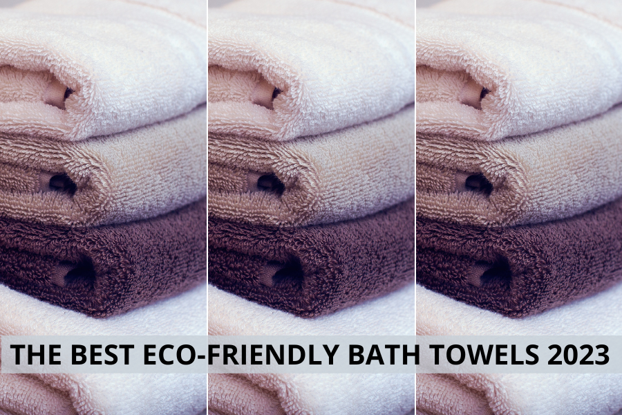 THE BEST ECO-FRIENDLY BATH TOWELS 2023