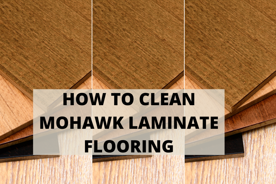 How to clean Mohawk laminate flooring