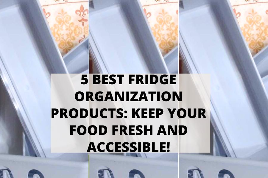 Fridge Organization Products